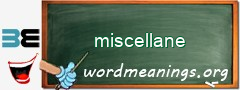 WordMeaning blackboard for miscellane
